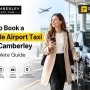 How to Book a Reliable Airport Taxi from Camberley 90x90