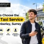 How to Choose the Best Taxi Service in Camberley Surrey 90x90